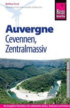 Bettina Forst - Reise Know-How Auvergne, Cevennen, Zentralmassiv