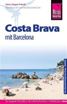 Hans-JÃ¼rgen FrÃ¼ndt, Hans Jürgen Fründt, Hans-Jürgen Fründt - Reise Know-How Costa Brava - mit Barcelona