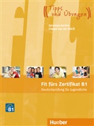 Gerbe, Johanne Gerbes, Johannes Gerbes, Werff, Frauke van der Werff - Fit fürs Zertifikat B1, Deutschprüfung für Jugendliche, Lehrbuch mit Code für MP3-Download (Hörtexte)