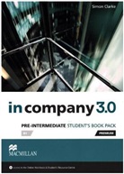 Simon Clarke - in company 3.0: Pre-Intermediate Student's Book Pack