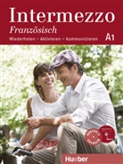 Sabin Lippi, Sabine Lippi, Danila Piotti - Intermezzo Franzoesisch A1 Kursbuch mit Audio-CD
