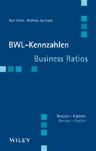Ber Erlen, Bert Erlen, Andrew J. Isaak, Andrew Jay Isaak - BWL-Kennzahlen Deutsch-Englisch. Business Ratios German-English