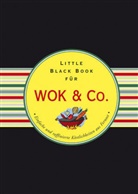 Anke Hennig, Kerren Barbas, Kerren Berbas - Das Little Black Book für Wok & Co.