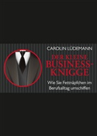 Carolin Lüdemann - Der kleine Business-Knigge