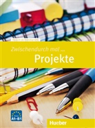 Mario Hetzel, Marion Hetzel, Alexander Schott - Zwischendurch mal ... Projekte