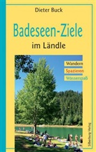 Dieter Buck - Badeseen-Ziele im Ländle