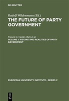 Francis G. Castles, Franci G Castles, Francis G Castles, Wildenmann, Wildenmann, Rudolf Wildenmann - The Future of Party Government - Volume 1: Visions and Realities of Party Government