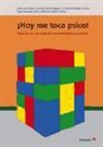 Anna . . . [et al. Luna Muns, Anna . . . [et al. ] Luna Muns - ¡Hoy me toca psico! : érase una vez una sesión de psicomotricidad en la escuela