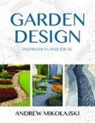 Andrew Mikolajski, Mikolajski Andrew - Garden Design