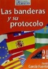 Daniel García Fuente - Las banderas y su protocolo
