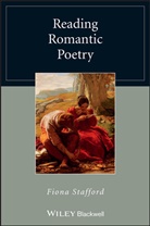 F Stafford, Fiona Stafford, Stafford Fiona - Reading Romantic Poetry
