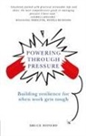 Bruce Hoverd - Powering through Pressure