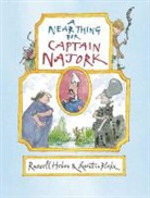 Russell Hoban, Quentin Blake - Near Thing for Captain Najork