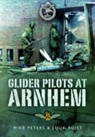 Luuk Buist, Major M L Peters &amp; Luuk Buist, M L Peters, M. L. Peters, Major Peters, Major M. L. Peters... - Glider Pilots At Arnhem