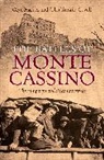 Glyn Harper, Glyn Harper, Glyn Tonkin-Covell Harper, Glyn Harper &amp; John Tonkin-Covell, John Tonkin-Covell - The Battles of Monte Cassino