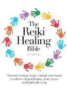 Richard Ellis, Janet Green, Janet Ellis Green - Reiki Healing Bible