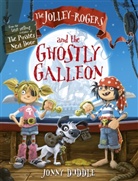Jonny Duddle, Duddle Jonny, Jonny Duddle - The Jolley-Rogers and the Ghostly Galleon