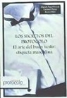 Rocío Olmo Hernández, Miguel Ángel Poveda Criado, Carmen Thous Tuset - Los secretos de protocolo : el arte del buen vestir : etiqueta masculina