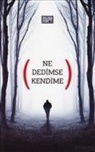 Musa Mert - Ne Dedimse Kendime