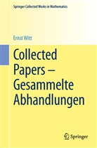 Ernst Witt, In Kersten, Ina Kersten - Collected Papers - Gesammelte Abhandlungen