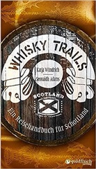 Adam, Seonaid Adams, Seonaidh Adams, Wündrich, Katja Wündrich - Whisky Trails