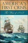 Robert P Watson, Robert P. Watson - America's First Crisis