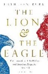 Kathleen Burk, Burk Kathleen - The Lion and the Eagle