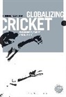 Dominic Malcolm, Dominic (Senior Lecturer Malcolm - Globalizing Cricket