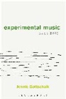 Jennie Gottschalk, Jennie (Independent Scholar Gottschalk, Gottschalk Jennie - Experimental Music Since 1970