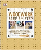 Julian Cassell, DK - Woodwork Step By Step