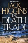 Jack Higgins - The Death Trade
