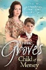 Annie Groves, Groves Annie - Child of the Mersey