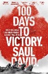 Saul David, Saul David Ltd - 100 Days to Victory