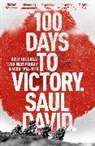 Saul David, Saul David Ltd, Saul David Ltd - 100 Days to Victory