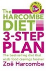 Zoe Harcombe, Zoë Harcombe - The Harcombe Diet 3-Step Plan