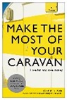 Rob McCabe, Robert McCabe, McCabe Rob - Make the Most of Your Caravan: Teach Yourself
