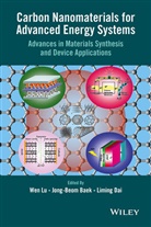 W Lu, W. Lu, Wen Lu, Wen Baek Lu, Wen Lu, Jong-Beo Baek... - Carbon Nanomaterials for Advanced Energy Systems