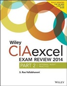 S Rao Vallabhaneni, S. Rao Vallabhaneni - Wiley Ciaexcel Exam Review
