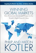 Milton Kotler, Milton (Kotler Marketing Group (KMG) USA) Kotler, Phili Kotler, Philip Kotler, Philip (Kellogg School of Management Kotler, Philip Kotler - City-Centered Marketing