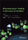 Sarah E. Hort Kemp, Sarah Hort Kemp, L Rogers, Lauren Rogers, Lauren (Society of Sensory Professionals Rogers, Lauren Hort Rogers... - Discrimination Testing in Sensory Evaluation
