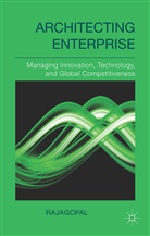 Rajagopal, . Rajagopal, . . Rajagopal, 1957- Author Rajagopal - Architecting Enterprise