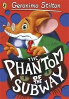 Geronimo Stilton - Phantom of the Subway