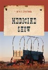 Bill Crider, Crider Bill - Medicine Show