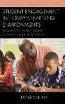 Justin Collins, Justin A. Collins, Collins Justin A. - Student Engagement in Today''s Learning Environments