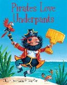 Claire Freedman, Freedman Claire, Ben Cort, Cort Ben - Pirates Love Underpants