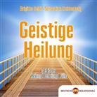 Sebastia Lichtenberg, Sebastian Lichtenberg, Brigitte Seidl - Geistige Heilung, 3 Audio-CDs (Hörbuch)