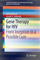 Joseph Anderson, Joseph S Anderson, Joseph S. Anderson, Gerhar Bauer, Gerhard Bauer - Gene Therapy for HIV