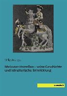 Willy Doenges - Meissner Porzellan - seine Geschichte und künstlerische Entwicklung