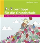 Wolfgang Endres - 7 x 7 Lerntipps für die Grundschule
