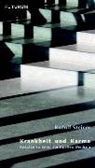 Rudolf Steiner, Frank Meyer - Krankheit und Karma